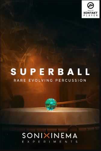 Sonixinema Superball Experiments v2.1.0 KONTAKT 打击乐音色库