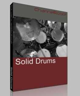 Channel Robot Solid Drums v1.0 KONTAKT 套鼓音源