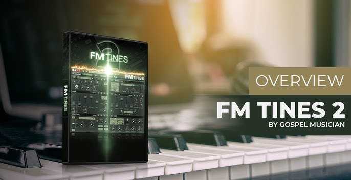 Gospel Musicians FM TiNES 超逼真电钢琴 ( 20.9GB )