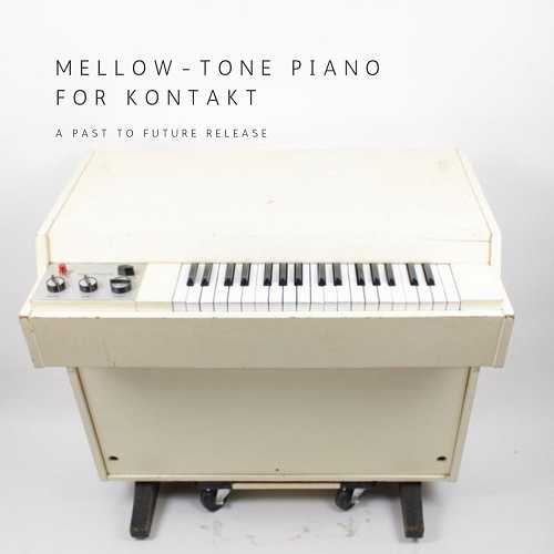Mellow Tone Piano 复古梅洛特伦钢琴 ( 852MB )
