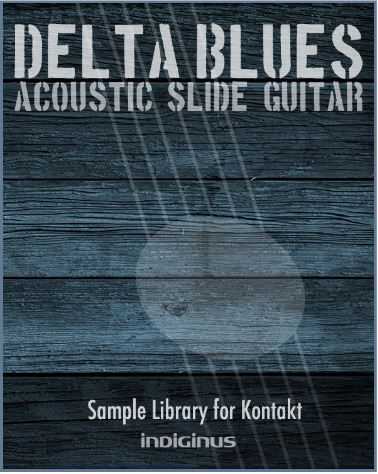 Indiginus Delta Blues Acoustic Slide Guitar KONTAKT 布鲁斯滑棒吉他