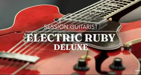 Native Instruments Session Guitarist Electric Ruby Deluxe v1.0.0 KONTAKT 经典空心爵士吉他