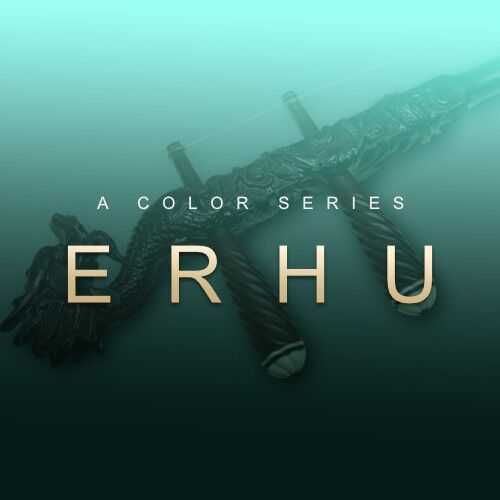 Evolution Series World Colors Erhu 中国二胡 ( 912MB )