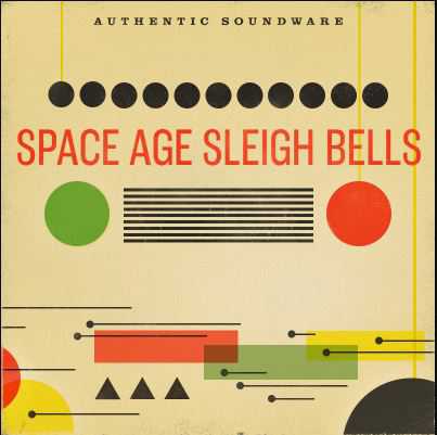 Authentic Soundware Space Age Sleigh Bells KONTAKT 雪橇铃\风铃