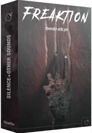 Silence and Other Sounds FREAKTION 恐怖的金属噪音