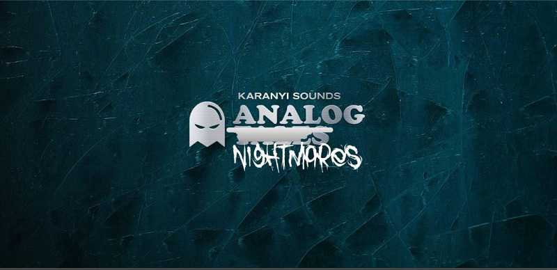 Karanyi Sounds Analog Nightmares 恐怖元素音效库 ( 395MB )
