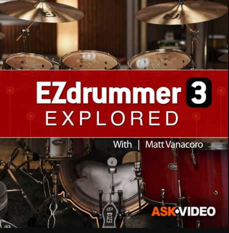 Ask Video EZ Drummer 3 101 EZ Drummer Explored TUTORiAL 鼓使用\混音教程