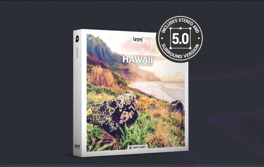 Boom Library Hawaii STEREO & SURROUND WAV 夏威夷生态自然环境3D环绕立体声音效