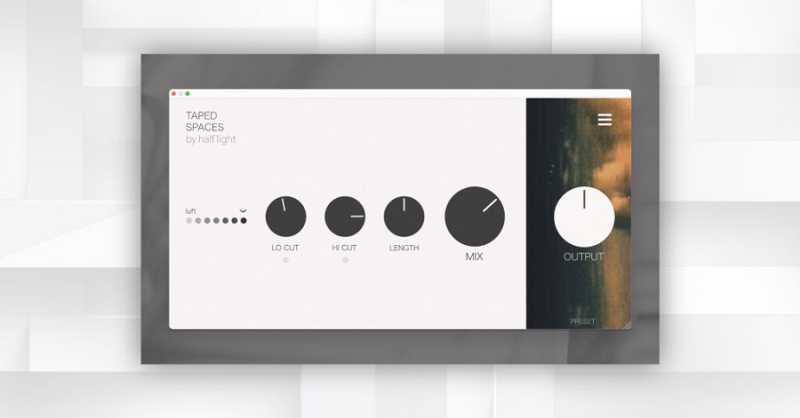 Half Light Audio Taped Spaces 混响效果器