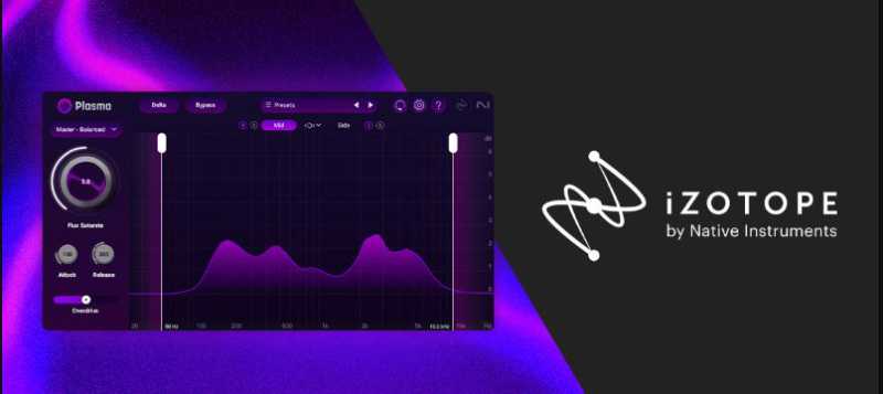 iZotope Plasma 智能饱和器（ 44MB）
