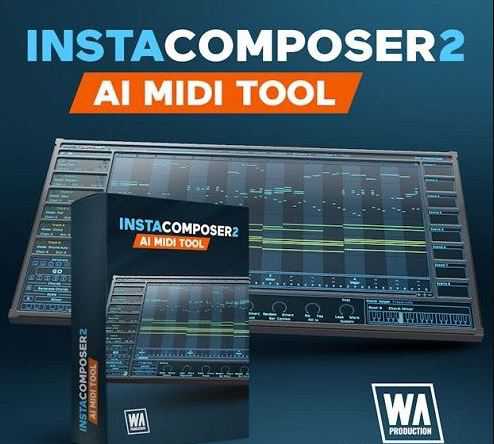 W.A Production Instacomposer 2 v2.0.2.250425 智能MIDI生成器