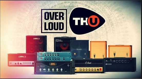Overloud TH-U v2.0.4 吉他综合效果器