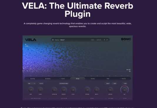 Sonic Academy VELA v1.0.1 终极混响效果器