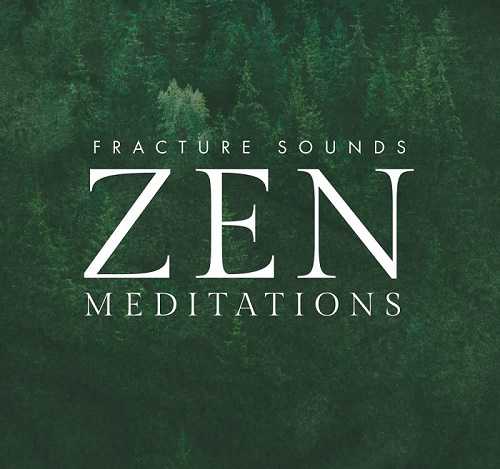 Fracture Sounds Zen - Meditations 冥想合成器