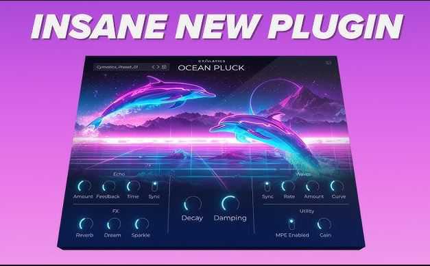 Cymatics OCEAN PLUCK 梦幻拨弦合成器 ( 45MB )