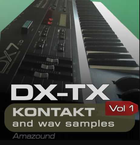 Amazound DX TX Vol 1 键盘FM合成器 Amazound Samples ( 259MB )