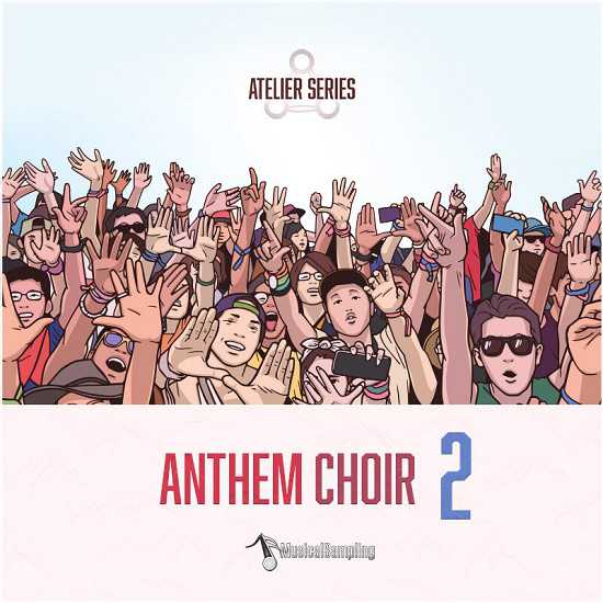 Musical Sampling Anthem Choir 2 国歌合唱团 2 （ 910MB ）