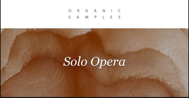 Organic Samples Organic Voices Volume 1 Solo Opera v1.1 KONTAKT 歌剧独唱人声音源