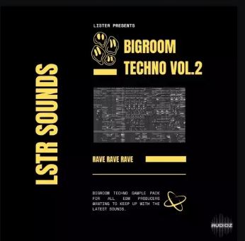 LSTR Sounds Bigroom Techno VOL.2 电音舞曲采样包