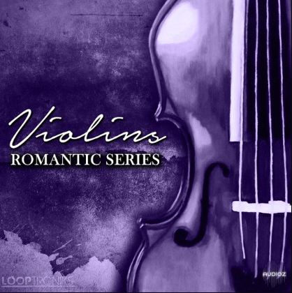 Looptroniks Violins Romantic Series WAV MiDi 小提琴采样包 素材loop