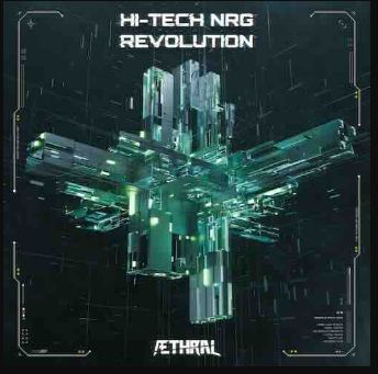 Aethral HITECH NRG Revolution HITECH NRG Sample Pack Vol 01 incl Update 1 1 WAV MiDi Serum Presets 采样包\血清预置