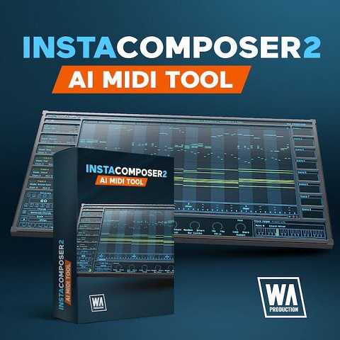 W.A Production Instacomposer 2 v2.0.0.231219 智能作曲 ( 9MB )