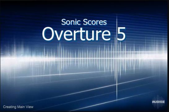 Sonic Scores Overture v5.6.12 打谱软件 ( 285MB )