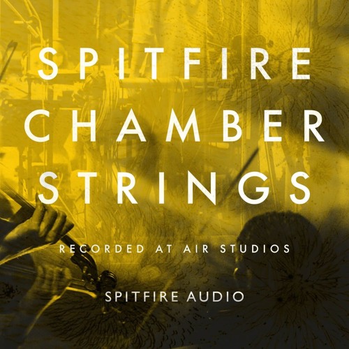Spitfire Audio Chamber Strings 喷火室内弦乐 ( 75GB )