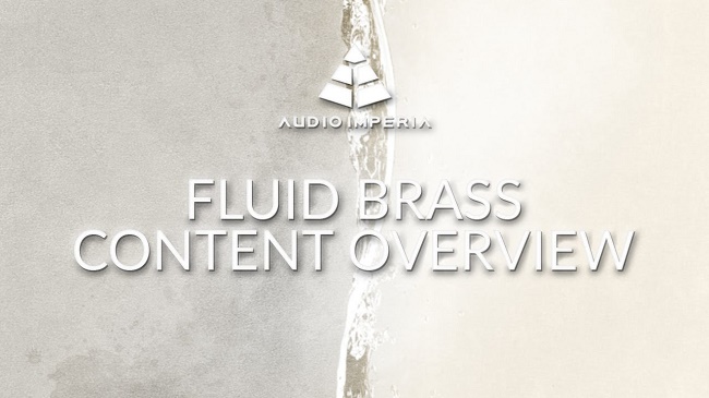 Audio Imperia Fluid Brass 帝国铜管音源 （ 24.4GB ）