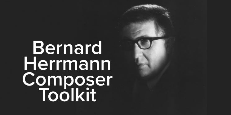 Spitfire Audio Bernard Herrmann Composer Toolkit 作曲家工具包