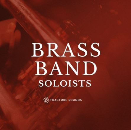 Fracture Sounds Brass Band Soloists KONTAKT 铜管独奏